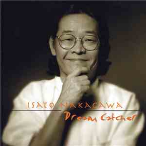 Isato Nakagawa - Dream Catcher download flac