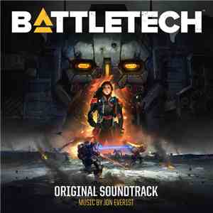 Jon Everist - Battletech (Original Soundtrack) download flac
