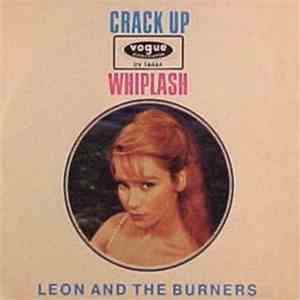 Leon And The Burners - Crack Up / Whiplash download flac