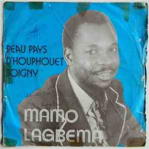 Mamo Lagbema - Beau Pays D'Houphouet Boigny download flac