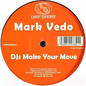 Mark Vedo - DJs Make Your Move download flac