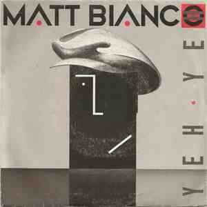 Matt Bianco - Yeh Yeh download flac
