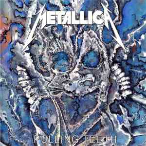 Metallica - Pulling Teeth download flac