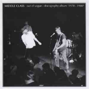 Middle Class - Out Of Vogue - Discography Album '1978 - 1980' download flac