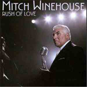 Mitch Winehouse - Rush Of Love download flac