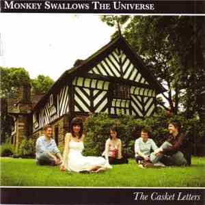 Monkey Swallows The Universe - The Casket Letters download flac
