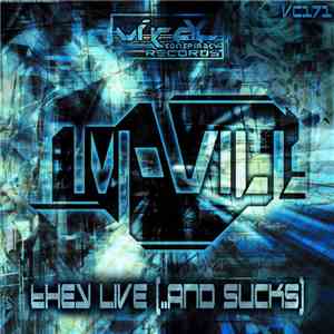 M-Vill - They Live (..And Sucks) download flac