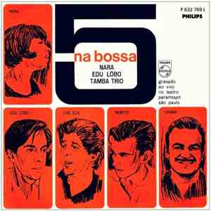 Nara Leão - Edu Lobo - Tamba Trio - 5 Na Bossa download flac