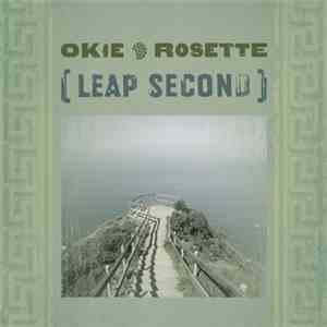 Okie Rosette - Leap Second download flac