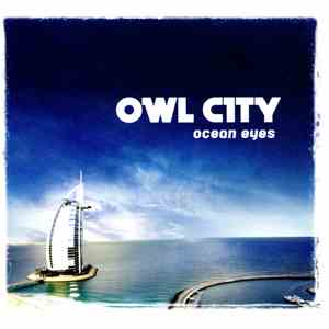Owl City - Ocean Eyes download flac