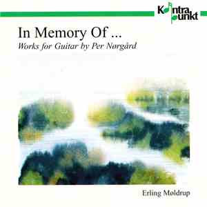 Per Nørgård / Erling Møldrup - In Memory Of... Works For Guitar By Per Nørgård download flac