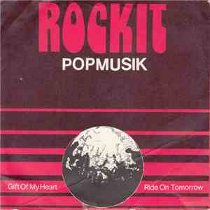 Rockit  - Gift Of My Heart / Ride On Tomorrow download flac