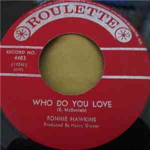 Ronnie Hawkins - Who Do You Love / Bo Diddley download flac