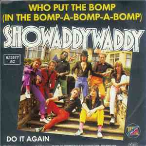 Showaddywaddy - Who Put The Bomp (In The Bomp-A-Bomp-A-Bomp) download flac