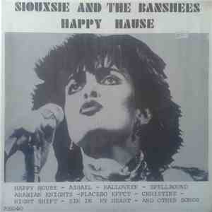 Siouxsie And The Banshees - Happy Hause download flac