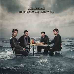 Stereophonics - Keep Calm And Carry On download flac