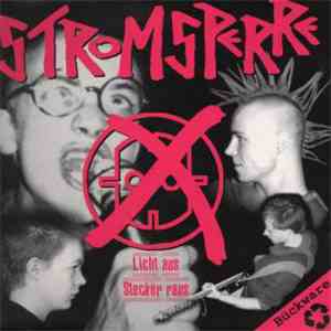 Stromsperre - Licht Aus Stecker Raus '79-'81 download flac