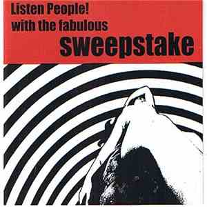 Sweepstake - Listen People! With The Fabulous Sweepstake download flac