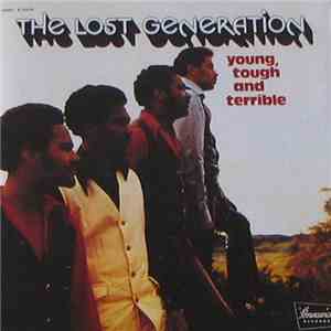 The Lost Generation - Young, Tough And Terrible download flac
