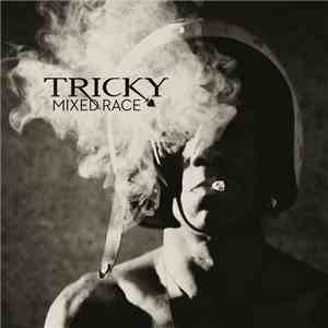 Tricky - Mixed Race download flac