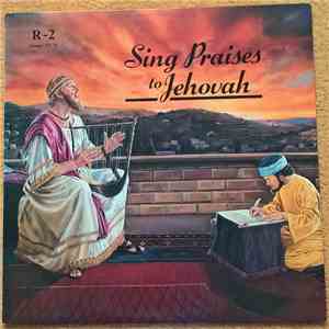 Unknown Artist - Sing Praises To Jehovah Songs 15-31 download flac