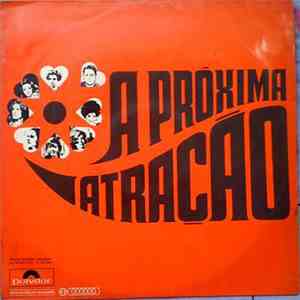 Various - A Próxima Atração download flac