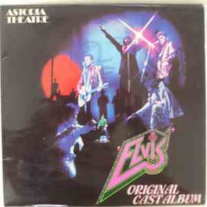 Various - 'Elvis' - The Original Cast Album download flac