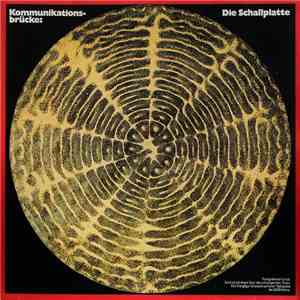 Various - Kommunikationsbrücke: Die Schallplatte download flac