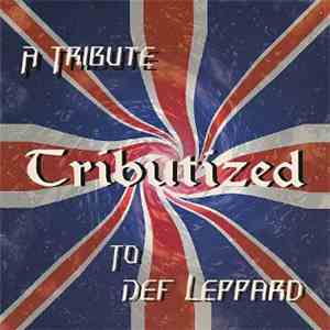 Various - Tributized: A Tribute To Def Leppard download flac