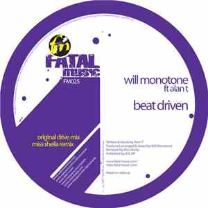 Will Monotone Feat. Alan T - Beat Driven download flac