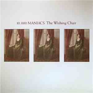 10,000 Maniacs - The Wishing Chair download flac