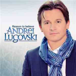Andrei Lugovski - Reason To Believe download flac
