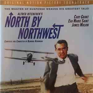 Bernard Herrmann - Alfred Hitchcock's North By Northwest (Original Motion Picture Soundtrack) download flac