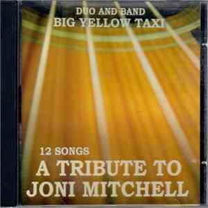 Big Yellow Taxi.dk - A Tribute To Joni Mitchell download flac