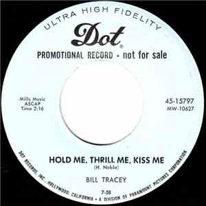 Bill Tracey  - Hold Me, Thrill Me, Kiss Me / One Chance download flac