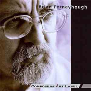 Brian Ferneyhough - Brian Ferneyhough download flac