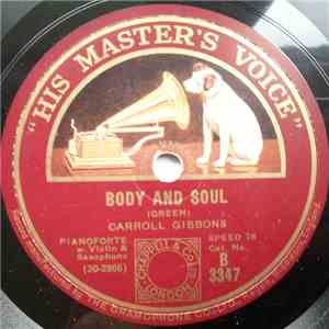 Carroll Gibbons - Body And Soul / Moonbeam Dance download flac