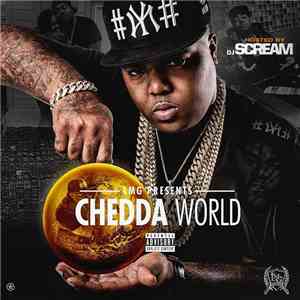 Chedda Da Connect - Chedda World download flac
