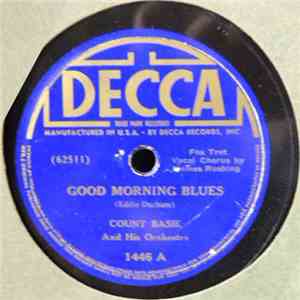 Count Basie And His Orchestra - Good Morning Blues / Our Love Was Meant To Be download flac