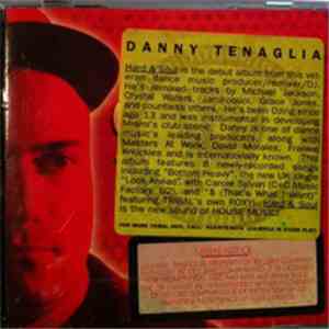 Danny Tenaglia - Hard & Soul download flac