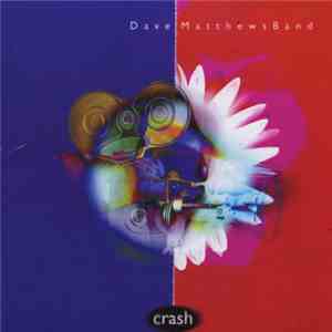 Dave Matthews Band - Crash download flac