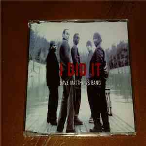 Dave Matthews Band - I Did It download flac
