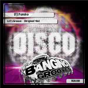 DJ Funsko - Let's Groove download flac