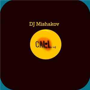 DJ Mishakov - Calling download flac