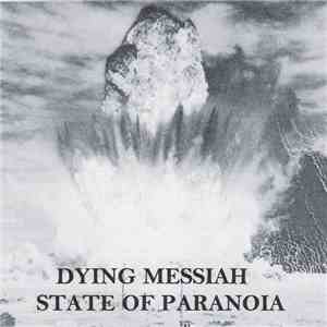 Dying Messiah - State Of Paranoia download flac