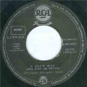 Elvis Presley - O Sole Mio (It's Now Or Never) download flac
