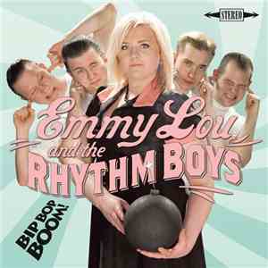 Emmy Lou & The Rhythm Boys - Bip Bop Boom! download flac