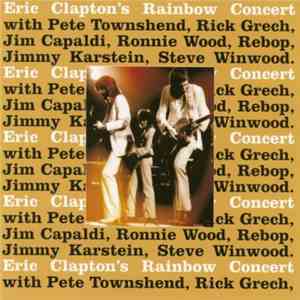 Eric Clapton - Eric Clapton's Rainbow Concert download flac