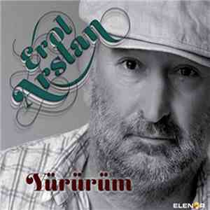 Erol Arslan - Yürürüm download flac
