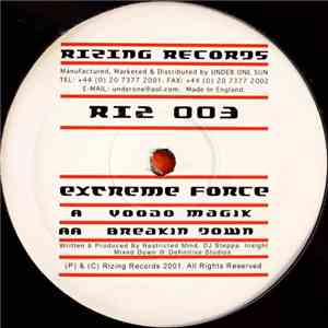 Extreme Force - Voodoo Magik / Breakin Down download flac